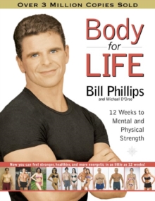 Image for Body for life  : 12 weeks to mental and physical strength