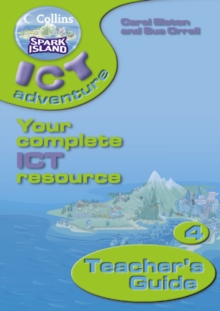 Image for Collins Spark Island ICT adventure: Year 4 teacher's guide