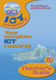 Image for Collins Spark Island ICT adventure: Year 5 teacher's guide