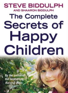 Image for The complete secrets of happy children