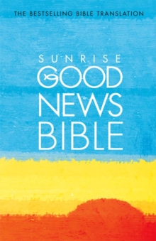 Image for Good News Bible: Sunrise Edition