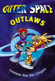 Image for Outer Space Outlaws