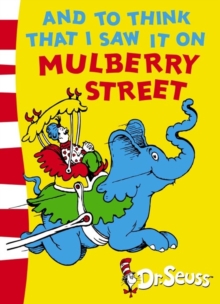 Image for And to think that I saw it on Mulberry Street
