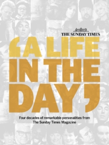 Image for The "Sunday Times" - "A Life in the Day"