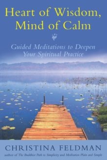 Image for Heart of Wisdom, Mind of Calm