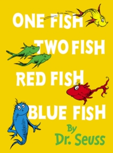 Image for One fish, two fish, red fish, blue fish  : Dr. Seuss