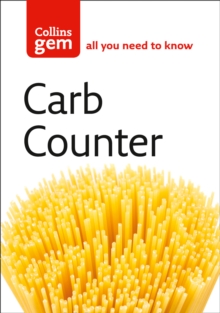Image for Carb counter  : a clear guide to carbohydrates in everyday foods