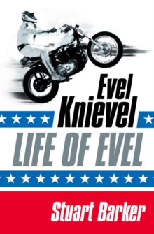Image for Life of Evel  : Evel Knievel