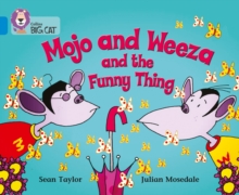 Image for Mojo and Weeza and the Funny Thing : Band 04/Blue