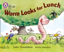 Worm Looks for Lunch: Band 05/Green