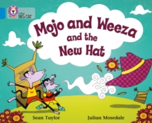 Image for Mojo and Weeza and the New Hat