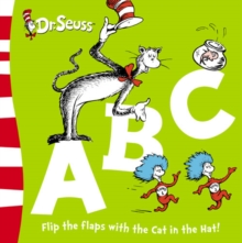 Image for ABC  : flip the flaps with the Cat in the Hat!