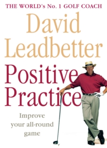 Image for David Leadbetter's positive practice