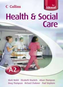 Image for Health and social care  : A2 for Edexcel: Student's book