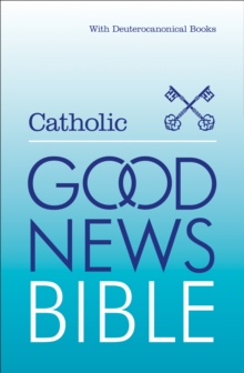 Image for Catholic Good News Bible  : with Deuterocanonical books/Apocrypha