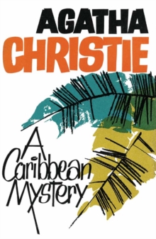 Image for A Caribbean mystery  : featuring Miss Marple, the original character as created by Agatha Christie