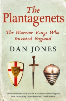 Image for The Plantagenets  : the kings who made England