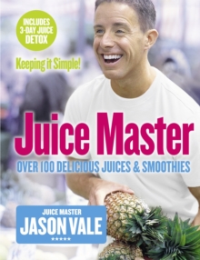 Image for Juice Master Keeping It Simple