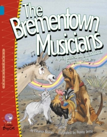 Image for The Brementown musicians  : a play based on a traditional German folktale
