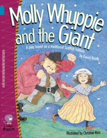 Image for Molly Whuppie and the giant  : a play based on a traditional Scottish folktale