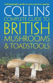Image for Collins complete guide to British mushrooms & toadstools