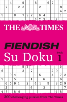 Image for The Times Fiendish Su Doku Book 1 : 200 Challenging Puzzles from the Times