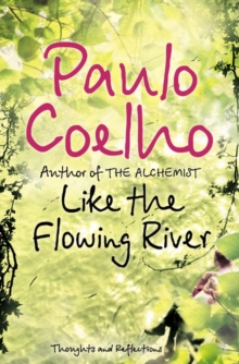 Image for Like the flowing river  : thoughts and reflections