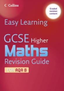 Image for GCSE higher maths: Revision guide for AQA B