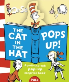 Image for The Cat in the Hat pops up!  : a pull-the-tab pop-up surprise book
