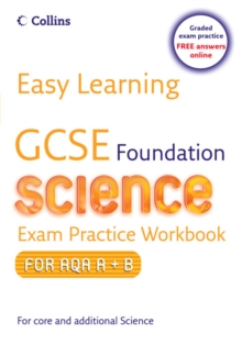 Image for GCSE foundation science: Exam practice workbook for AQA A+B