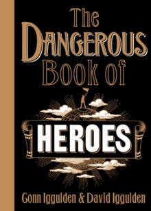 Image for The dangerous book of heroes