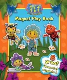 Image for "Fifi and the Flowertots"  - Magnet Play Book : Learn with Me