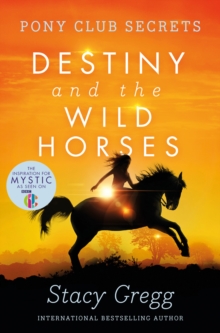 Image for Destiny and the Wild Horses