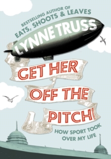 Image for Get Her Off the Pitch!