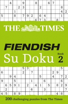 The Times Fiendish Su Doku Book 2: 200 Challenging Puzzles from the Times