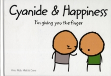 Cyanide and Happiness: I’M Giving You the Finger