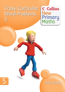 Image for Cross-curricular word problems  : developing children's problem-solving skills in the daily maths lesson5