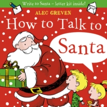 Image for How to talk to Santa
