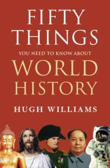 Image for Fifty things you need to know about world history