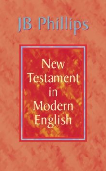 Image for J. B. Phillips New Testament in Modern English