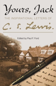 Image for Yours, Jack: The Inspirational Letters of C.S. Lewis
