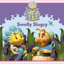 Image for Fifi and the Flowertots - Smelly Slugsy