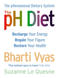 Image for The PH Diet: The pHenomenal Dietary System