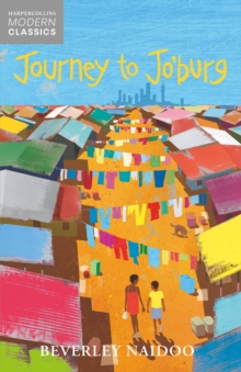 Image for Journey to Jo'burg: a South African story