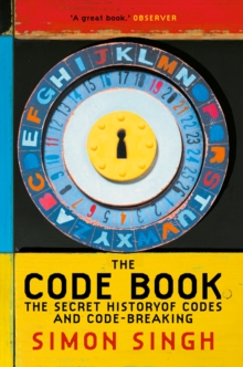 Image for The code book: the science of secrecy form ancient Agypt to quantum cryptography