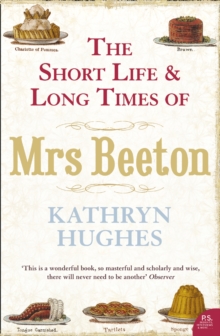 Image for The short life & long times of Mrs Beeton