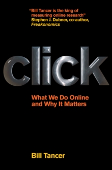 Image for Click: What We Do Online and Why It Matters