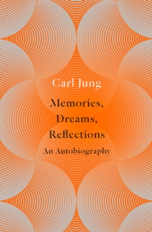 Image for Memories, dreams, reflections: an autobiography