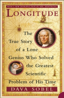 Image for Longitude: the true story of a lone genius who solved the greatest scientific problem of his time