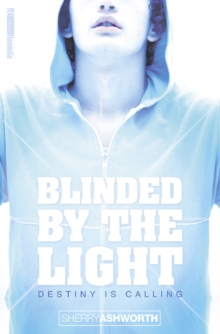 Image for Blinded by the light